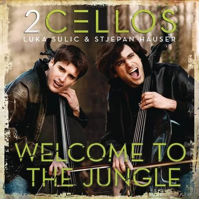 2Cellos Welcome To The Jungle