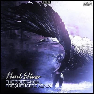 Hard Driver The Cold Angel (Frequencerz remix)