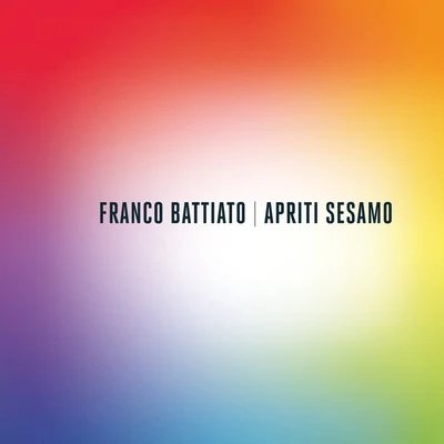 Franco Battiato Apriti Sesamo