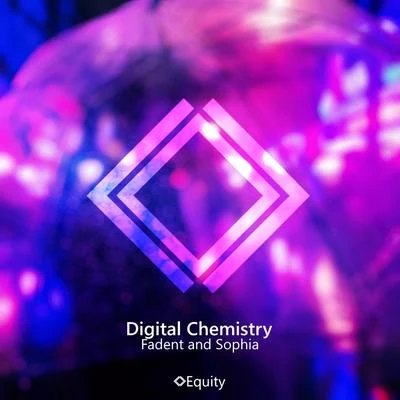 Fadent Digital Chemistry