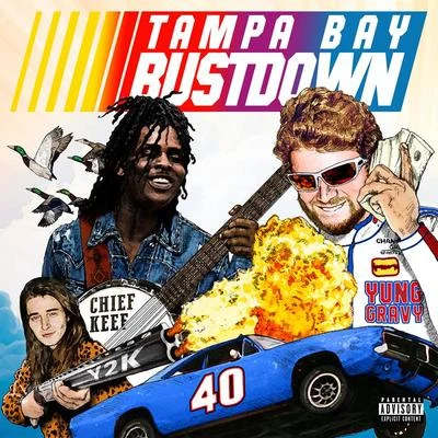 Y2K/Yung Gravy/Chief Keef Tampa Bay Bustdown