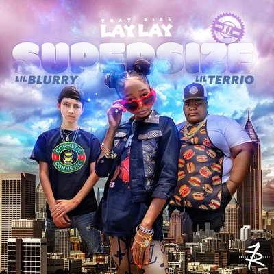 That Girl Lay Lay Supersize XL (feat. Lil Blurry & Lil TerRio)