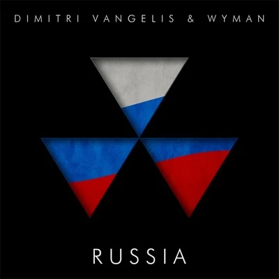 Dimitri Vangelis &amp; Wyman Russia