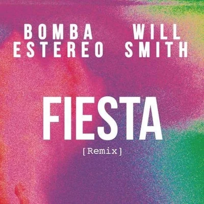 Bomba Estéreo Fiesta (Remix)