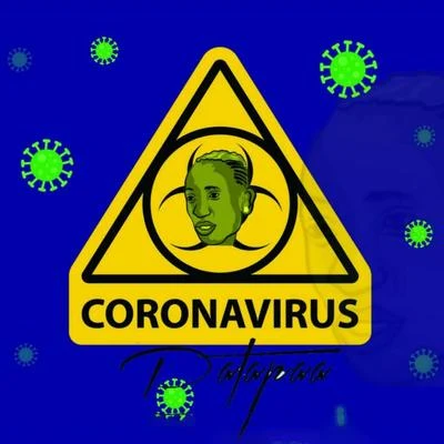 Patapaa Coronavirus