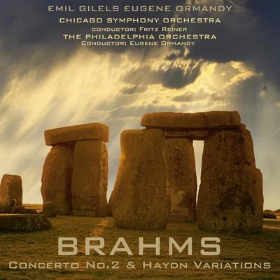 Chicago Symphony Orchestra Brahms: Concerto No. 2 & Haydn: Variations