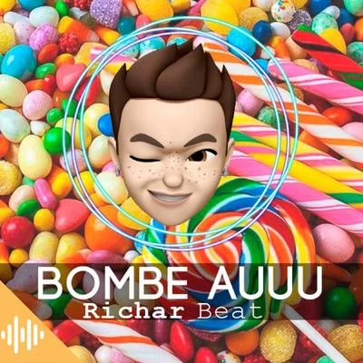 Richar Beat Bombe Auuu