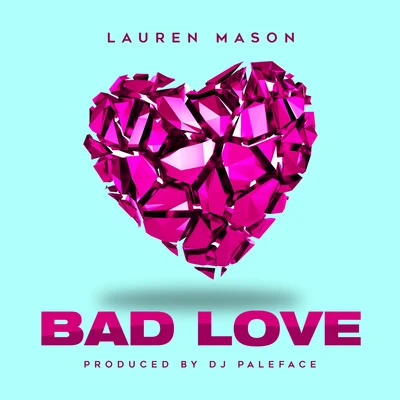 Lauren Mason Bad Love