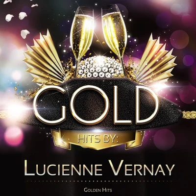 Lucienne Vernay Golden Hits