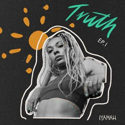 IYAMAH Truth EP.1