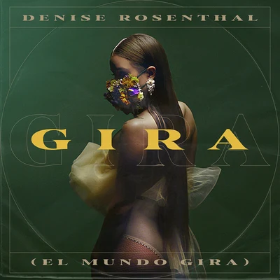 Denise Rosenthal Gira (El Mundo Gira)