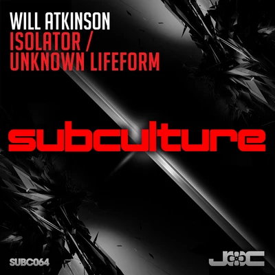 Will Atkinson IsolatorUnknown Lifeform EP