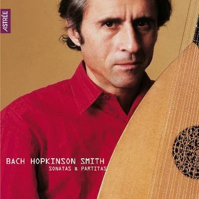 Hopkinson Smith Partita for Solo Violin No 2 in D Minor, BWV 1004: V. Ciaccona