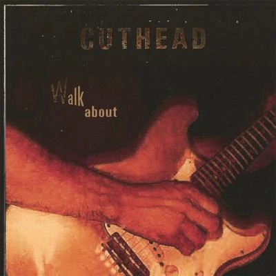 Cuthead Walkabout