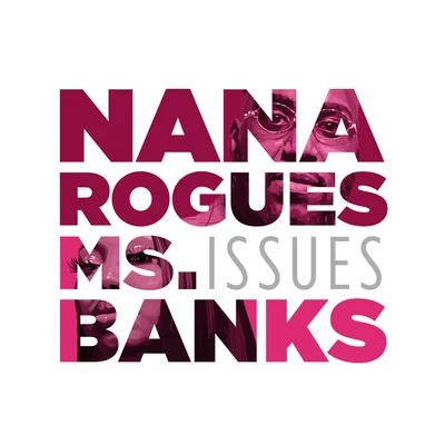 Nana Rogues Issues