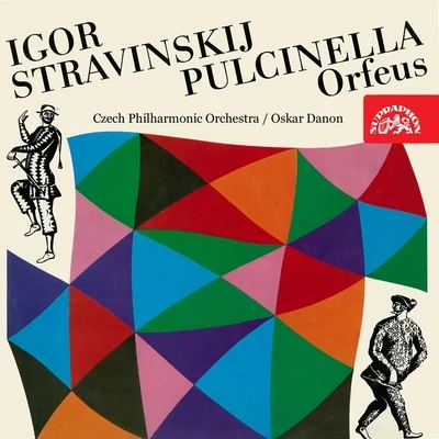 František Pošta/Czech Philharmonic/Bruno Bělčík/Jaroslav Motlík/Oskar Danon/Karel Novotný Stravinsky: Orfeus, Pulcinella