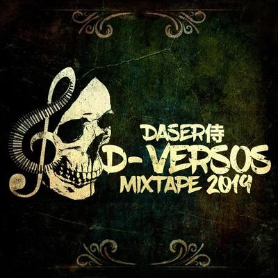 Daser D-Versos (Mixtape 2019)