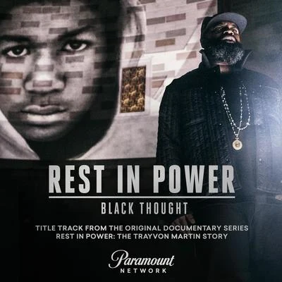 Black Thought Rest In Power