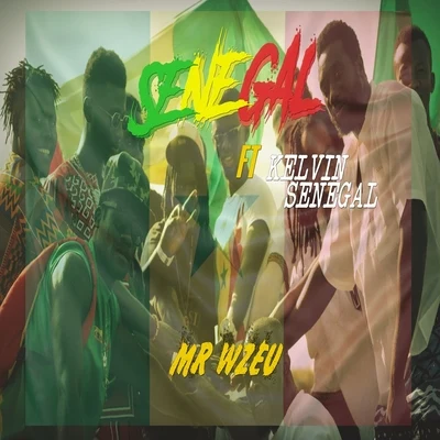 Kelvin/Mr Wzeu Senegal (Remix)