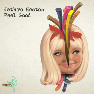 Jethro Heston Feel Good