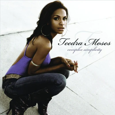 Teedra Moses Complex Simplicity