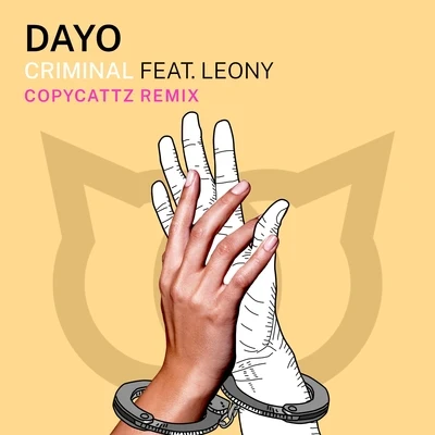 Copycattz/Leony/Dayo Criminal (Copycattz Remix)