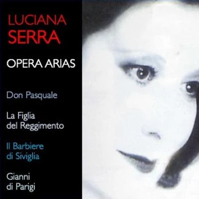 Luciana Serra Luciana Serra: Opera Arias