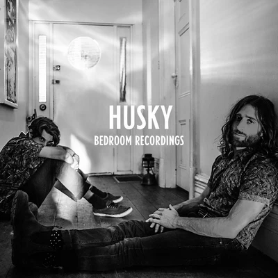 Husky Bedroom Recordings (Acoustic)