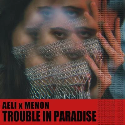 Aeli/Menon Trouble in Paradise