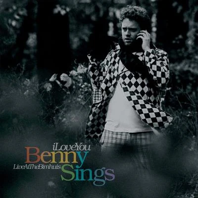 Benny Sings I Love You