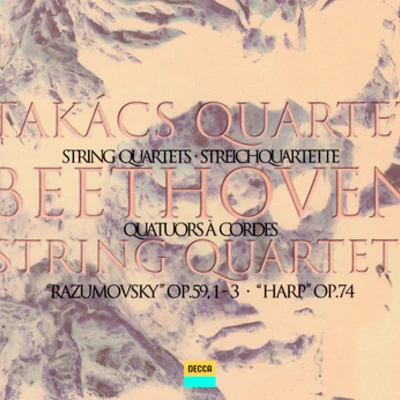 Takacs Quartet String Quartet No.9 in C, Op.59 No.3 - Rasumovsky No. 3