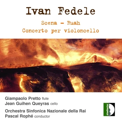 Giampaolo Pretto Scena - ruah - concerto per violoncello