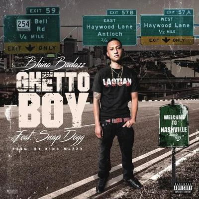 Snap Dogg/Bhino Badazz Ghetto Boy (feat. Snap Dogg)