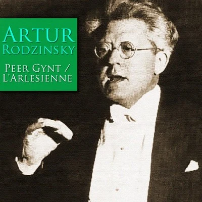 The Philharmonic Symphony Orchestra Of London/Artur Rodzinsky Peer GyntLArlesienne