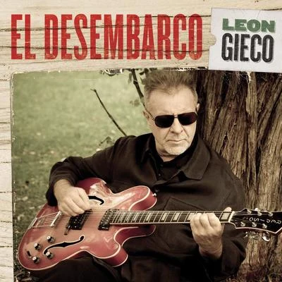 León Gieco El Desembarco