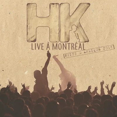 HK Live à Montréal