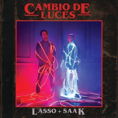 Lasso/Saak Cambio De Luces