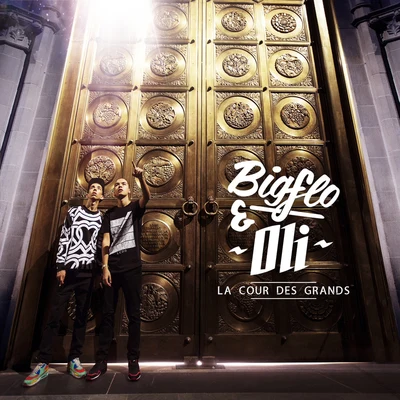 Bigflo & Oli La cour des grands