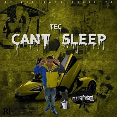 TEC Can't Sleep