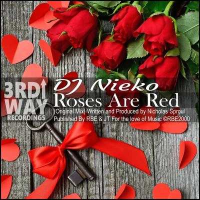 Nieko Roses Are Red