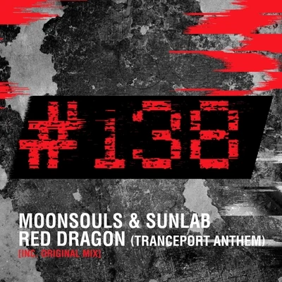 Moonsouls Red Dragon (TrancePort Anthem)