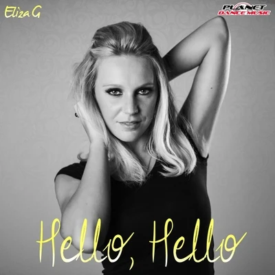 Eliza G Hello Hello (Remix Edition)