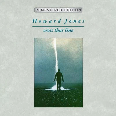 Howard Jones Cross That Line [Remastered]