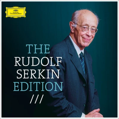 Rudolf Serkin The Rudolf Serkin Edition