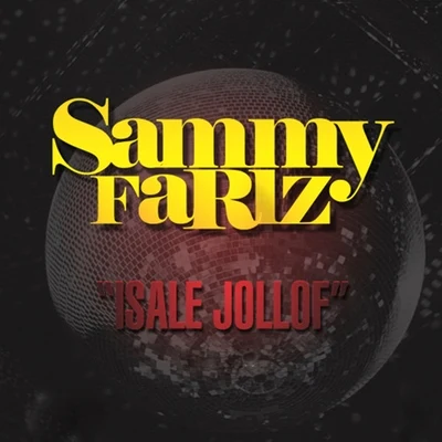 Sammy Fariz Isale Jollof