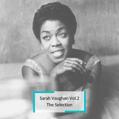 Sarah Vaughan/Orchestra Sarah Vaughan Vol.2 - The Selection