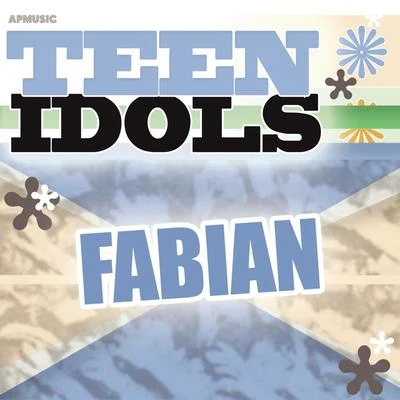 Fabián Teen Idols - Fabian