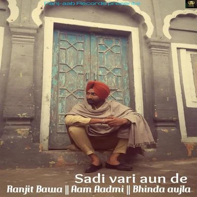 Ranjit Bawa Sadi Vari Aun De - Single