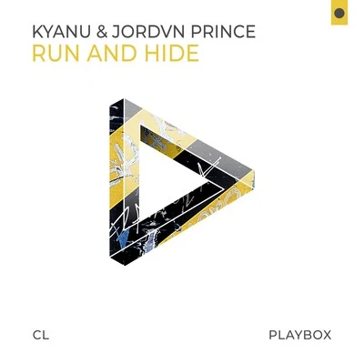 KYANU/JORDVN PRINCE Run and Hide