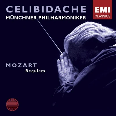 Sergiù Celibidache Mozart: Requiem in D Minor